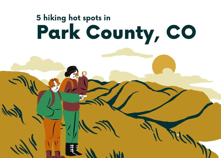 5 Hiking Hot Spots in Park County, CO
