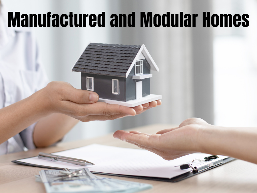Manufactured and Modular Homes